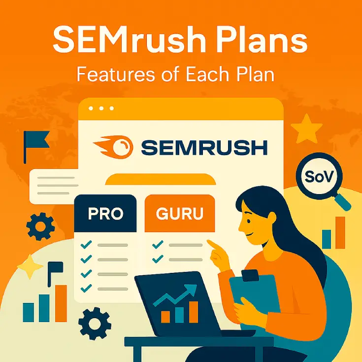 نسخه‌های SEMrush و ویژگی‌های هر پلن